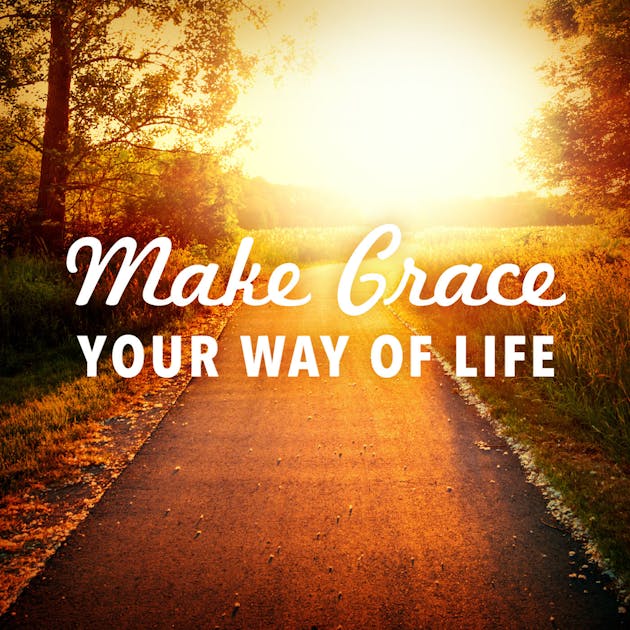 make-grace-your-way-of-life-sermons-josephprince