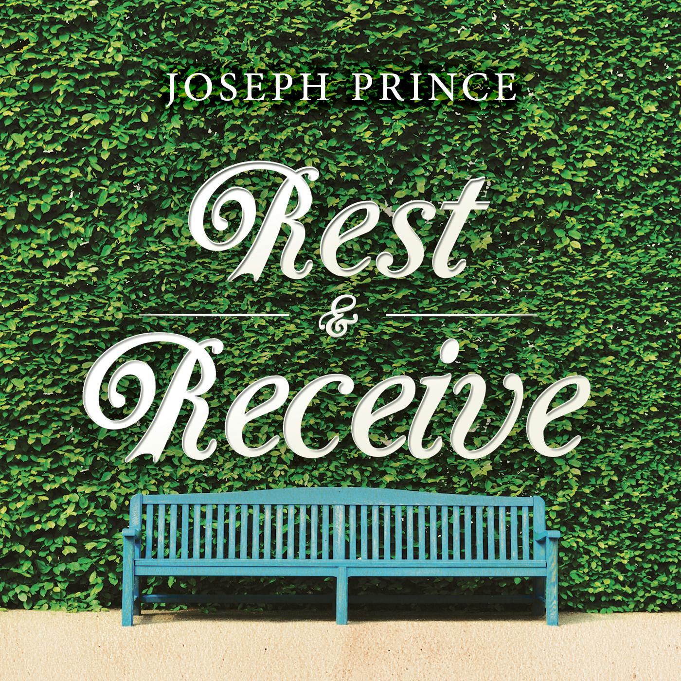 Rest And Receive