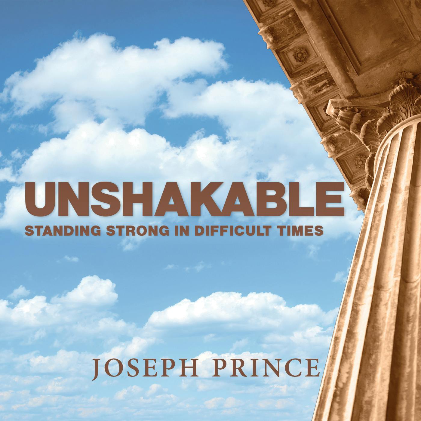 Unshakable—Standing Strong In Difficult Times