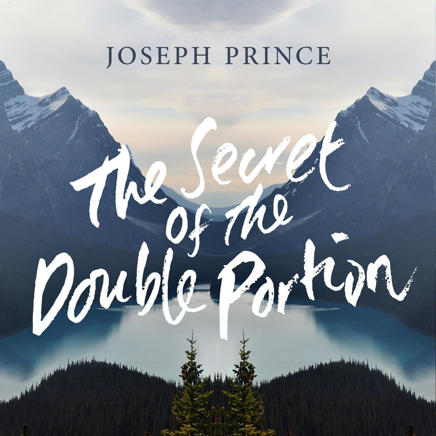 The Secret Of The Double Portion
