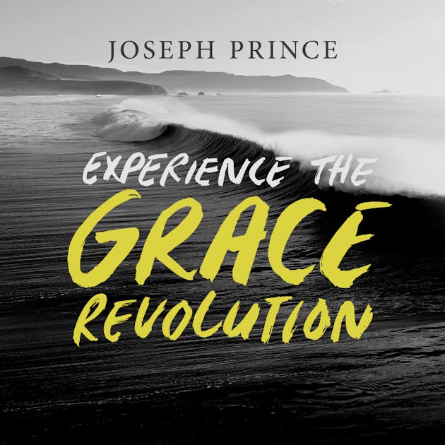 Experience The Grace Revolution Sermons
