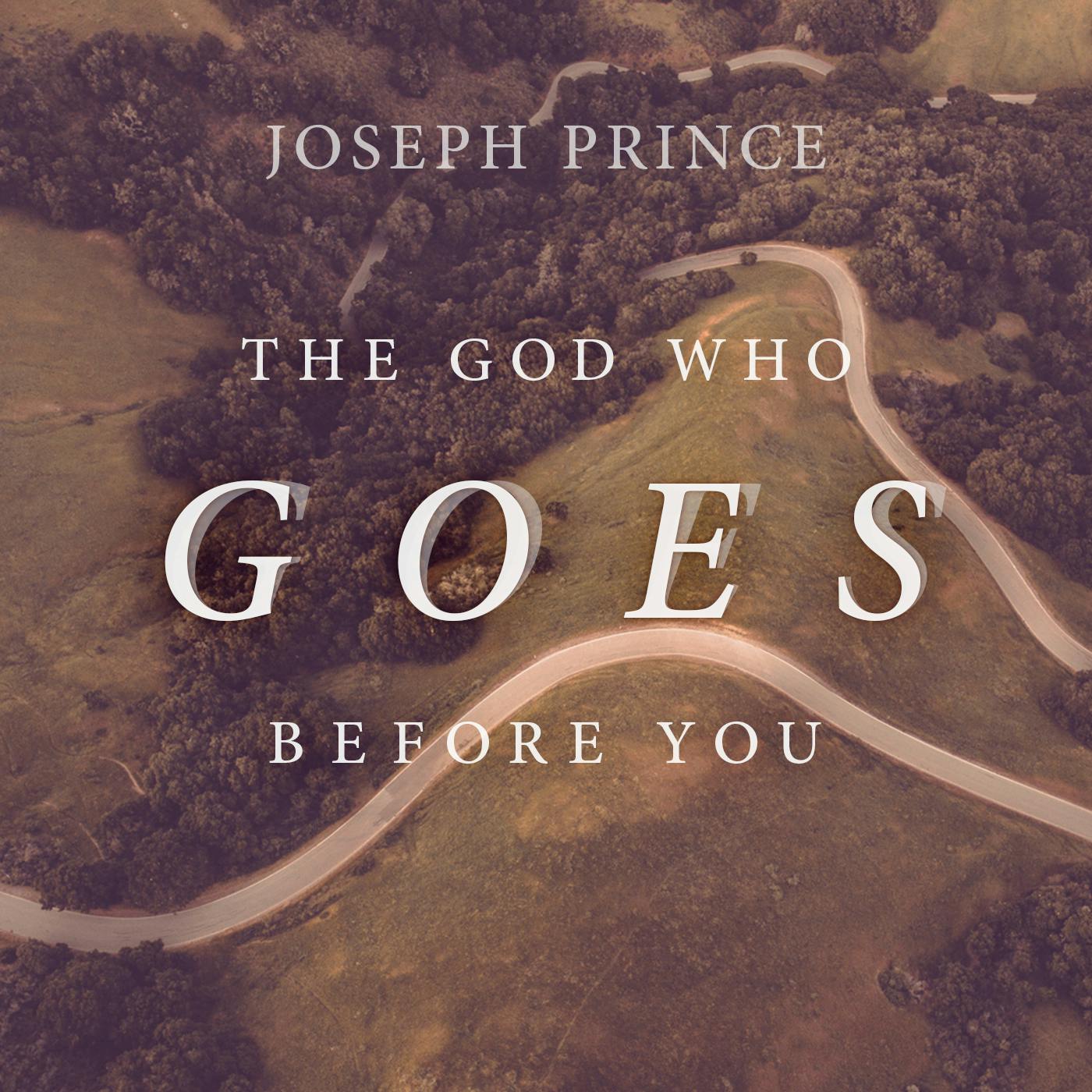 The God Who Goes Before You