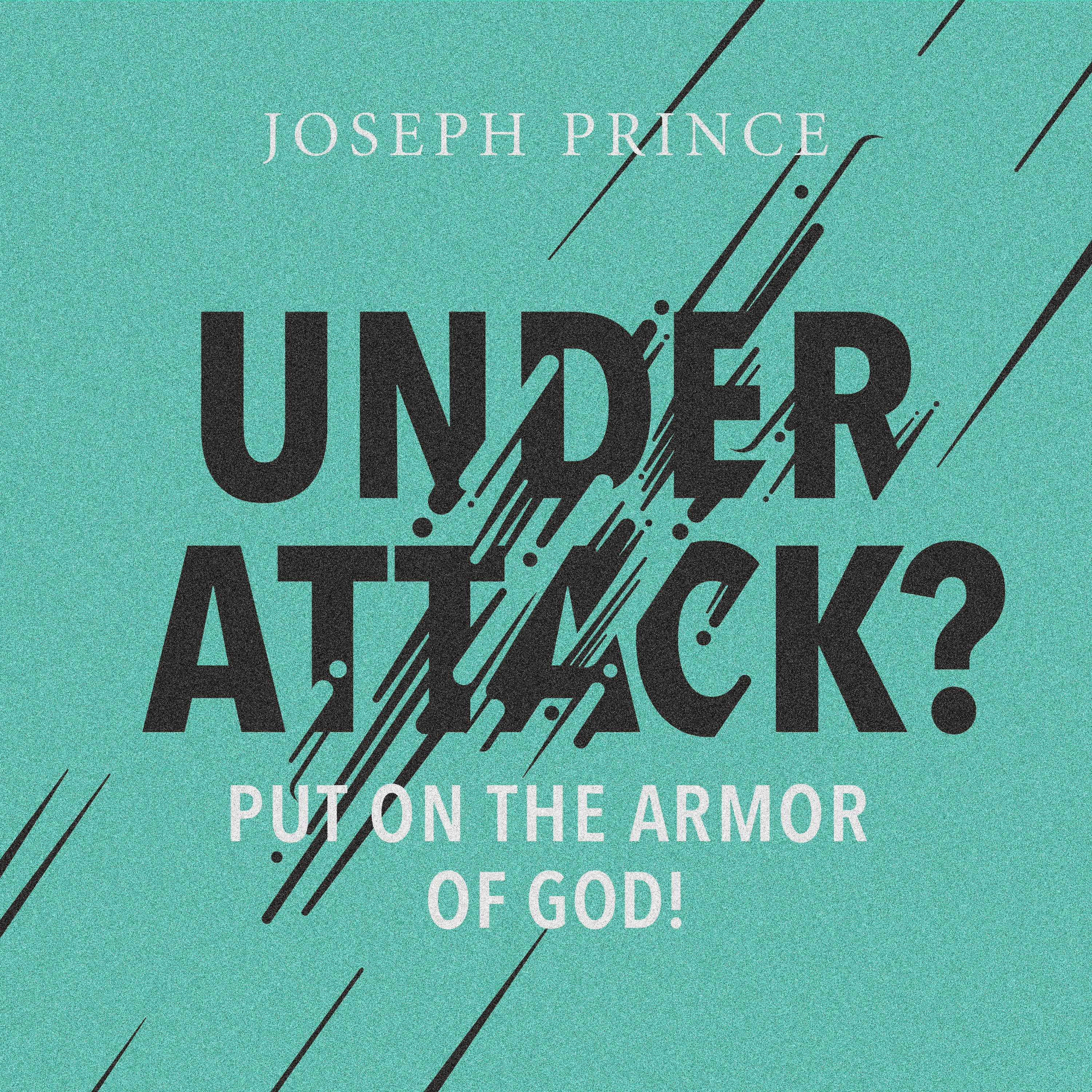 Under Attack? Put On The Armor Of God!
