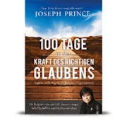 100 Tage in der Kraft des richtigen Glaubens (100 Days of Right Believing)