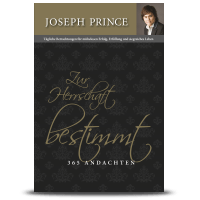 Zur Herrschaft bestimmt - 365 Andachten (Destined To Reign Devotional)