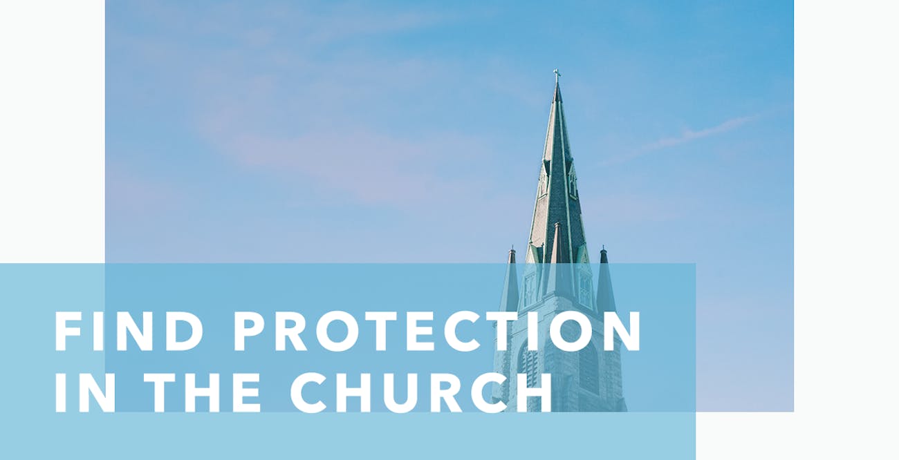 Find Protection in the Church