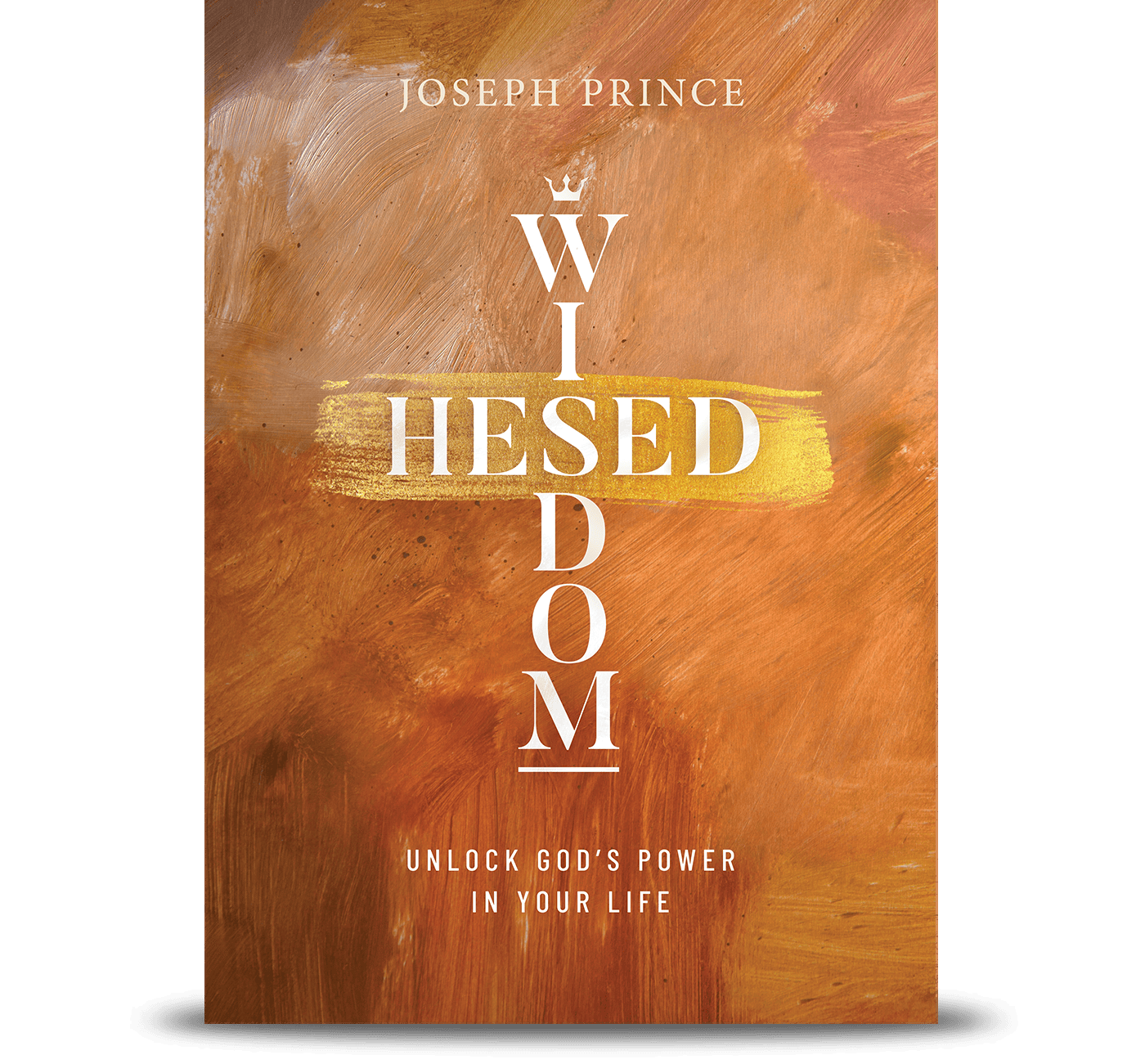 Hesed Wisdom—Unlock God's Power in Your Life