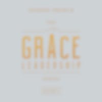The Grace Leadership Series Volume 2