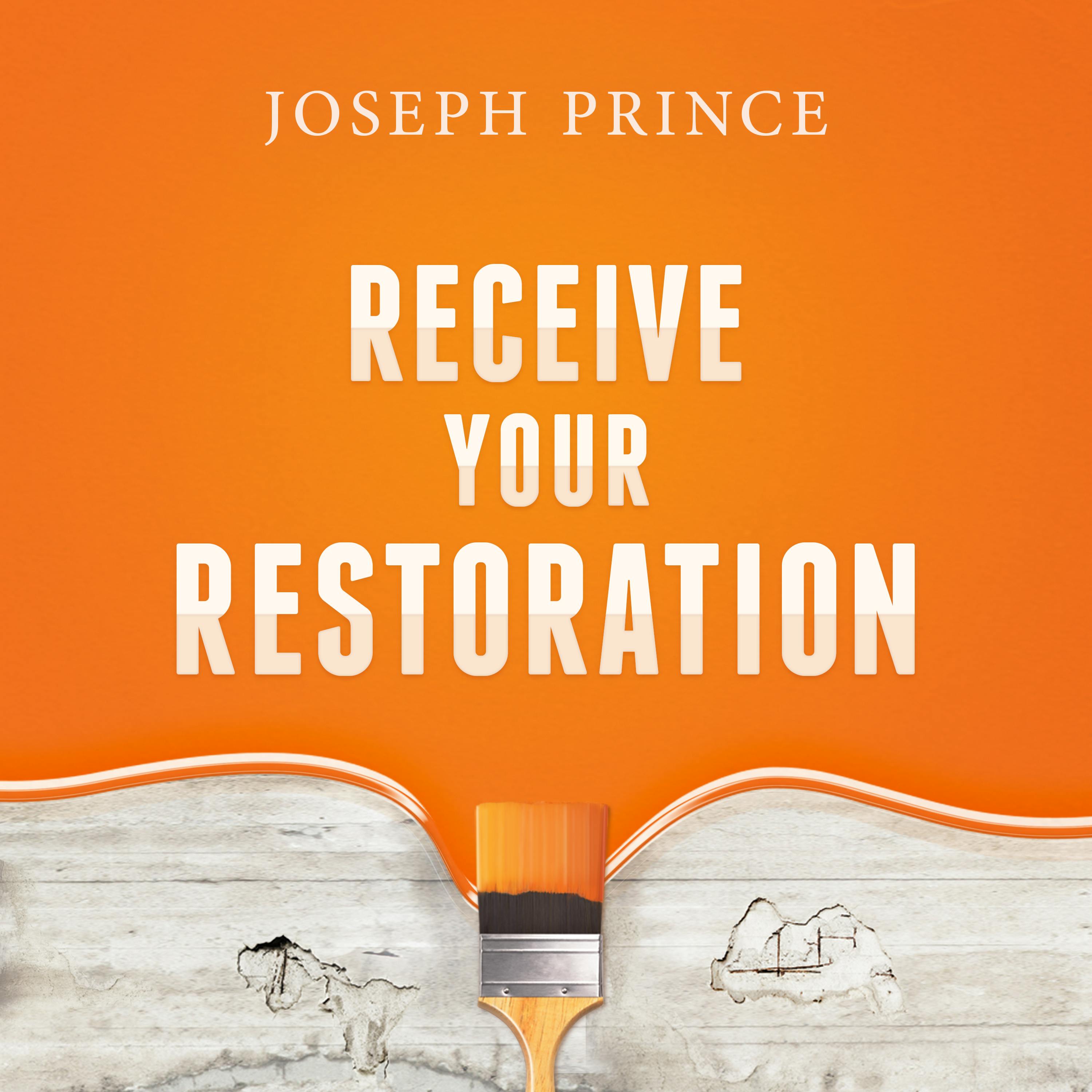 Receive Your Restoration