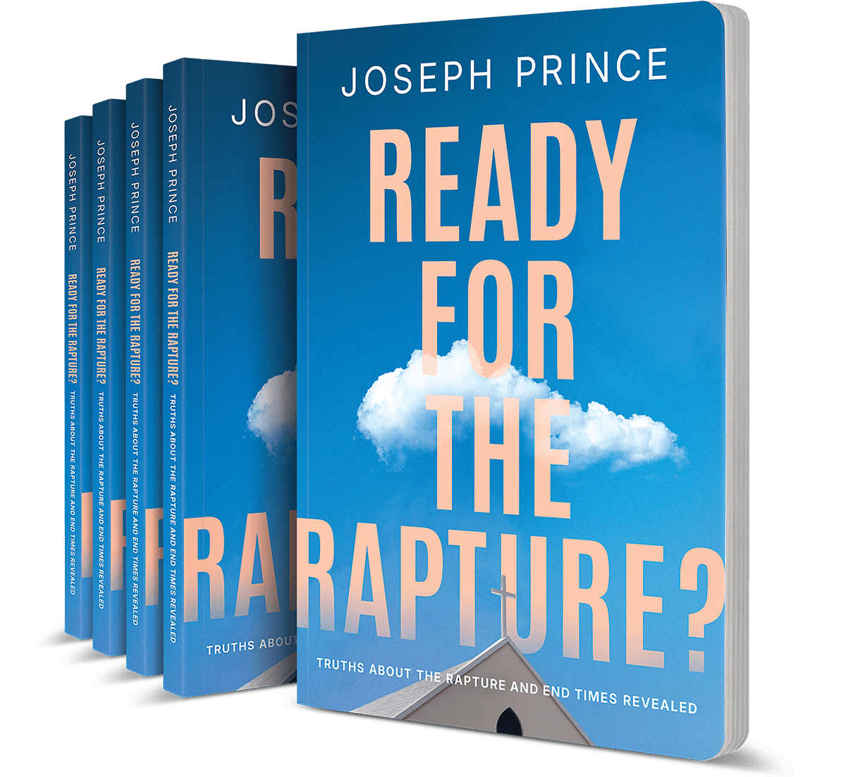 Ready for the Rapture? Truths About the Rapture and End Times Revealed