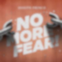 No More Fear!