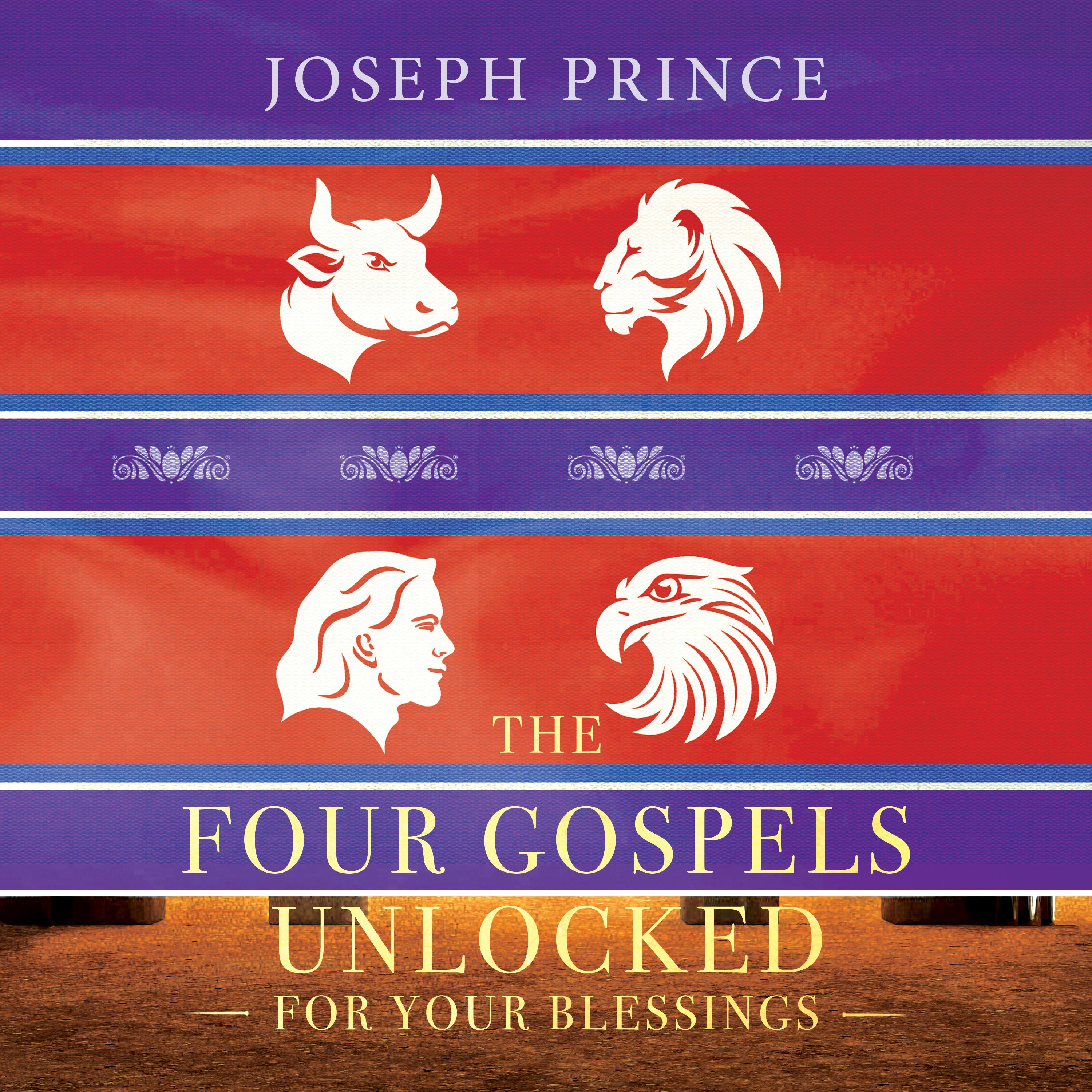 The Four Gospels Unlocked For Your Blessings