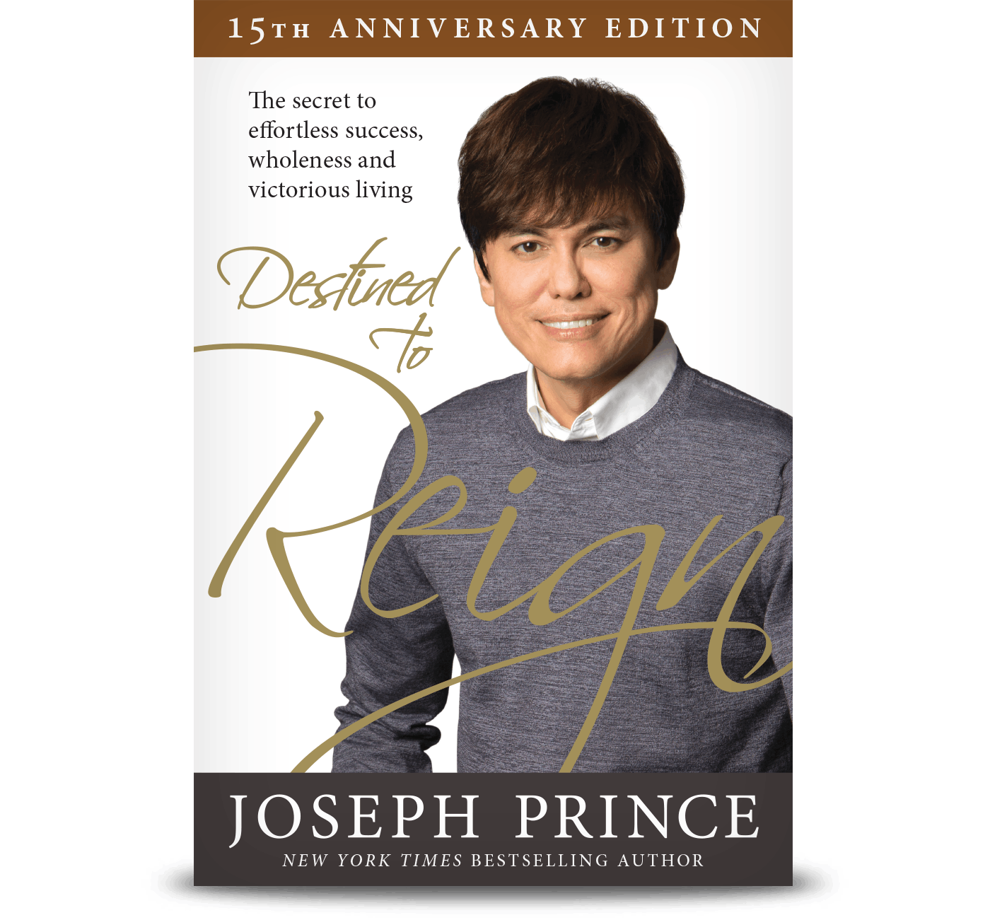 Destined To Reign 15th Anniversary Edition  (E-book)