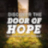 Discover The Door Of Hope In Your Valley Of Trouble