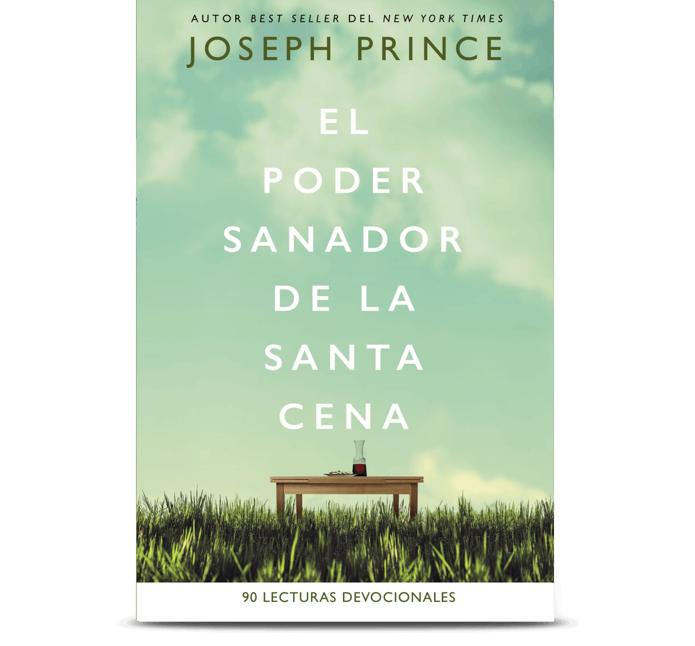 EL PODER SANADOR DE LA SANTA CENA (The Healing Power of the Holy Communion)