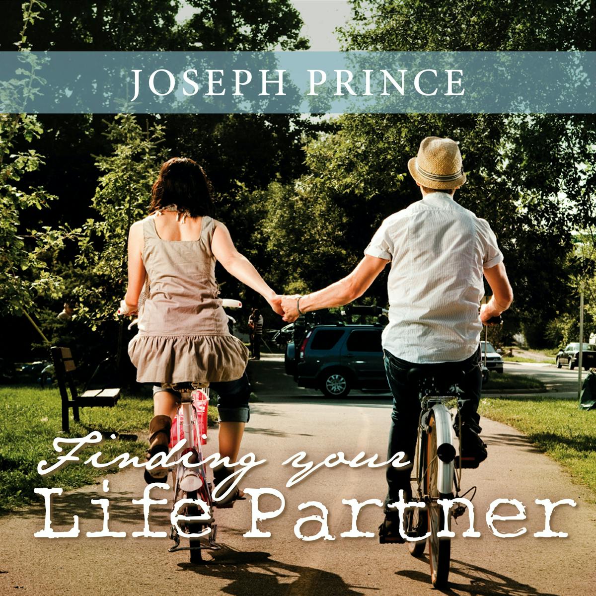 Finding Your Life Partner—Part 2 Sermons