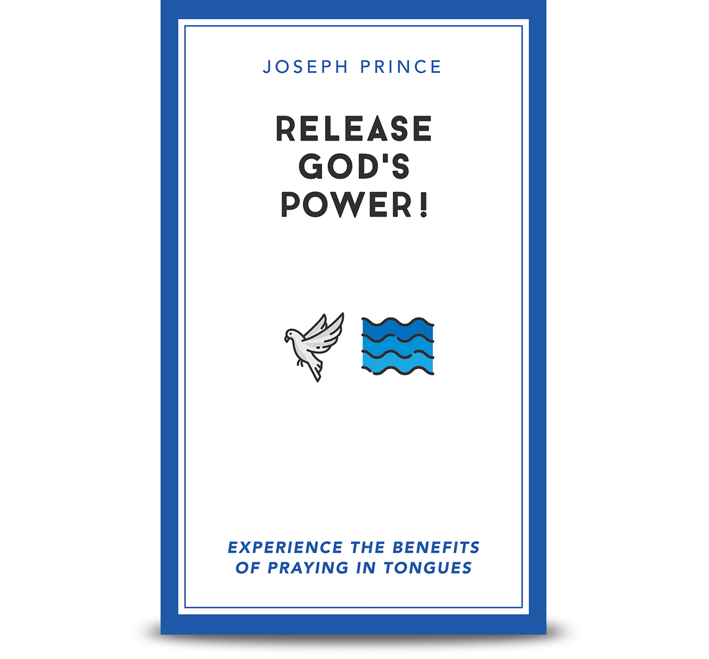 Release God's Power! - Experience the Benefits of Praying in Tongues