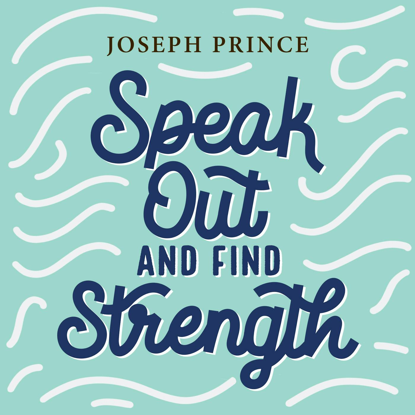 Speak Out and Find Strength
