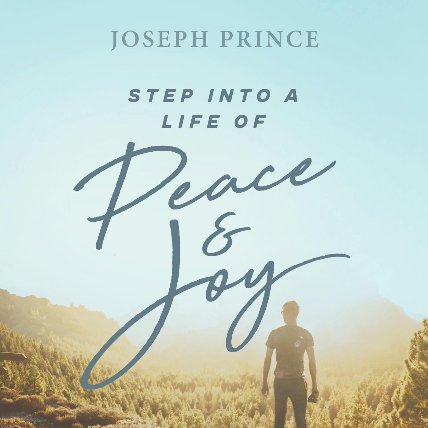 Step Into a Life of Peace & Joy