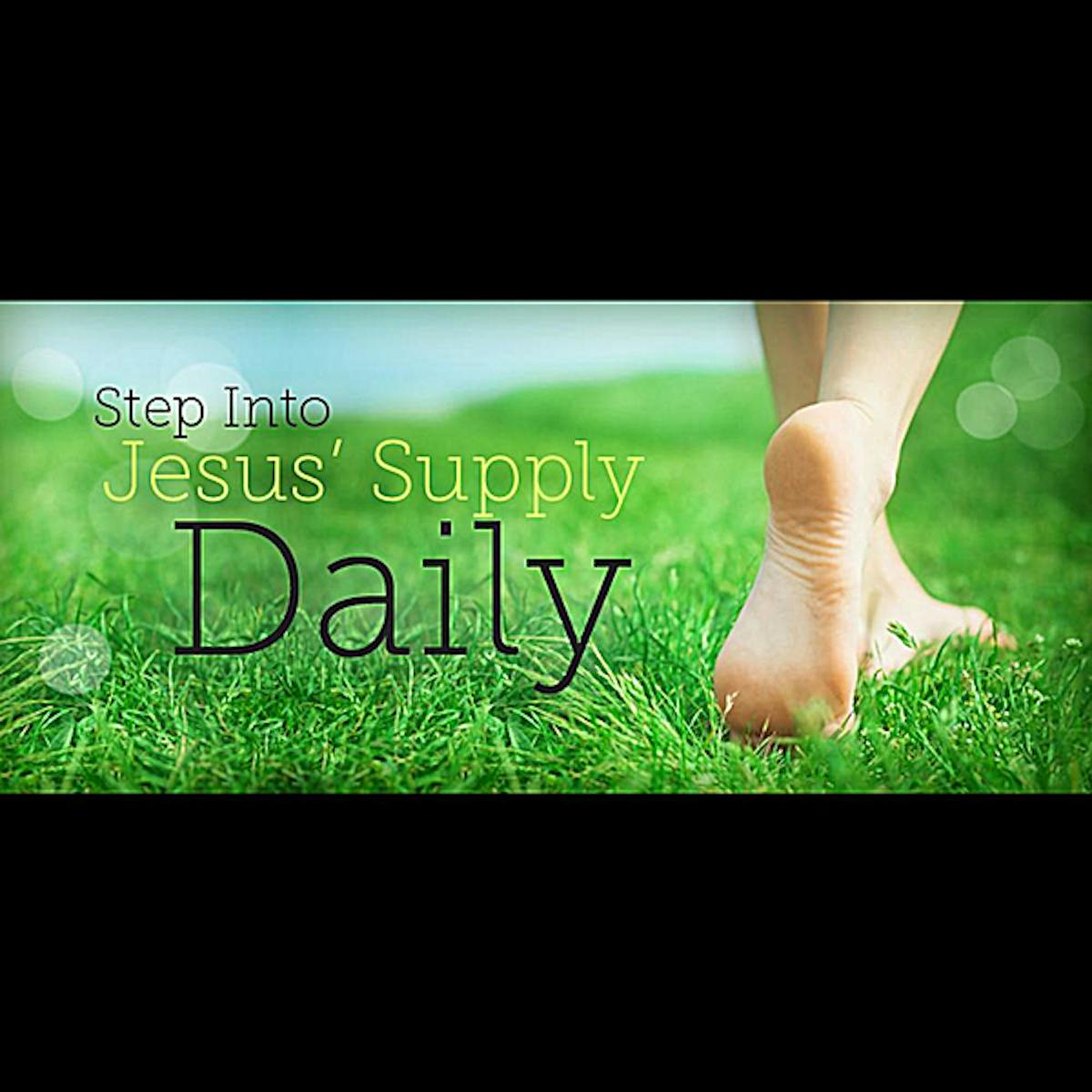 Step Into Jesus' Supply Daily | Sermons | JosephPrince.com