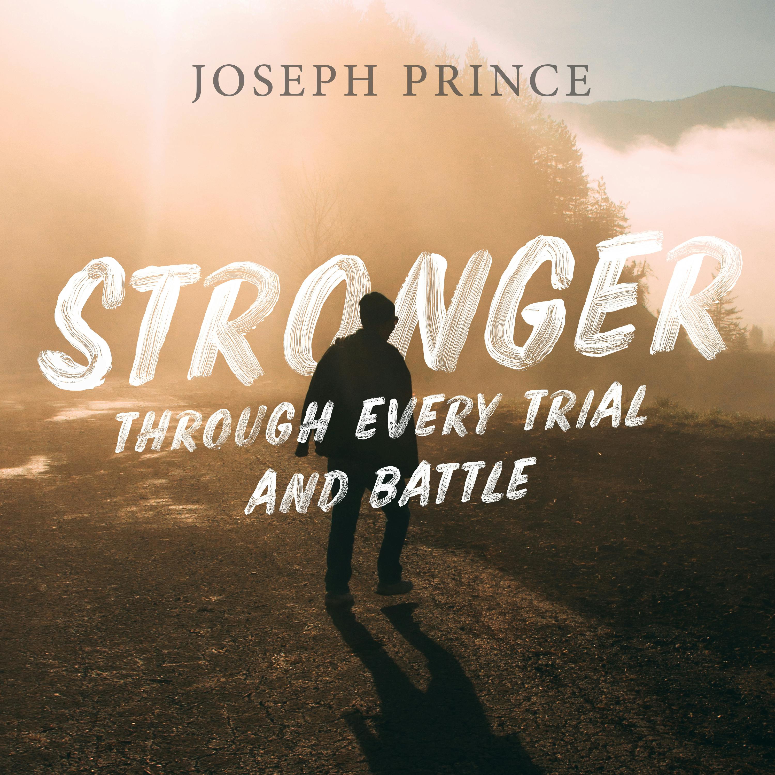 Stronger Through Every Trial And Battle