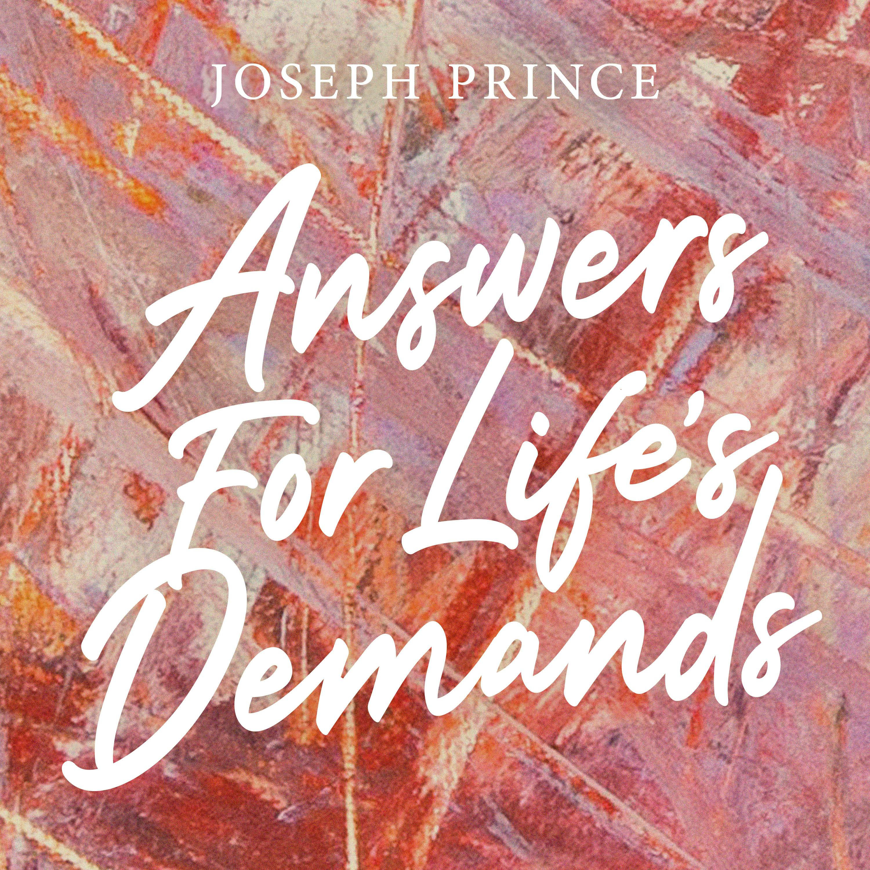 Answers For Life’s Demands