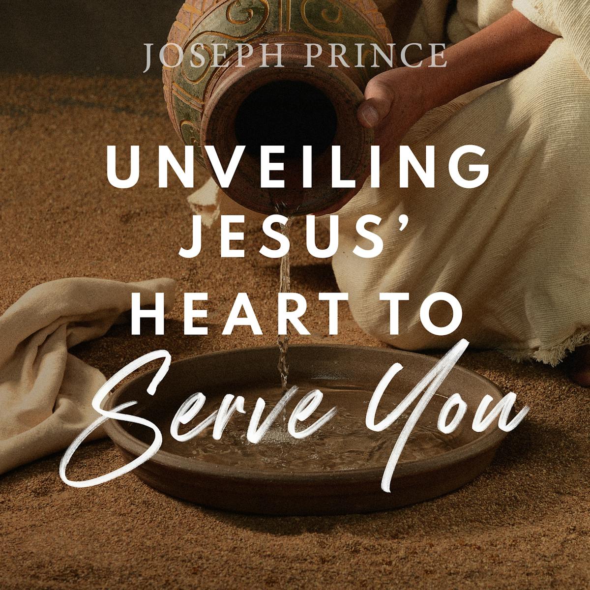 Unveiling Jesus’ Heart To Serve You | Official Joseph Prince Sermon ...