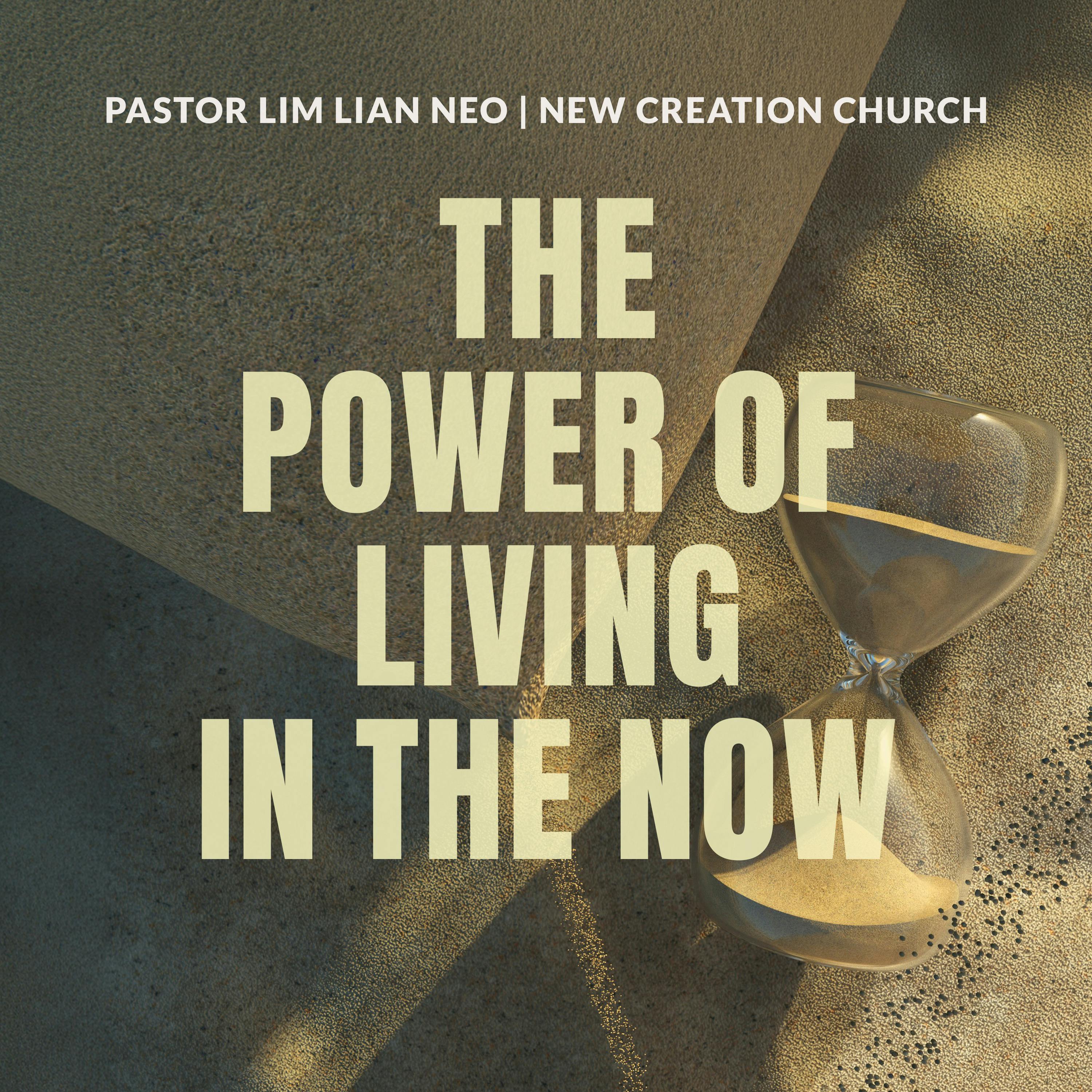The Power Of Living In The Now