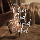 When God Stooped Down
