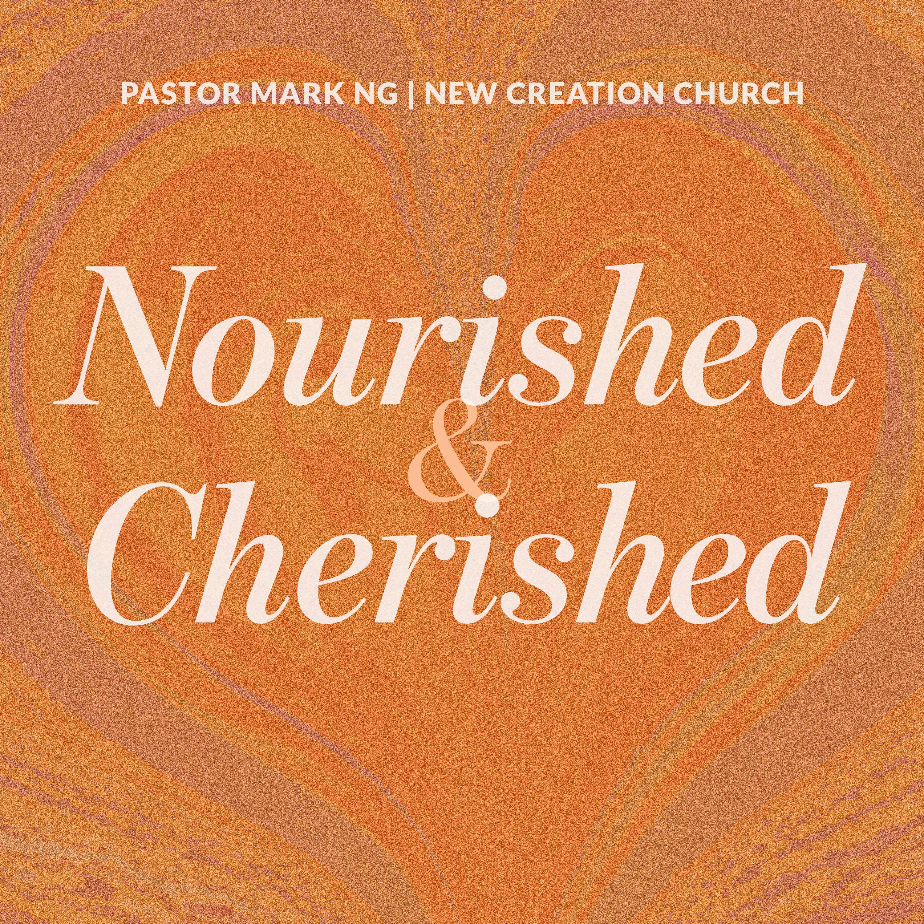 Nourished And Cherished