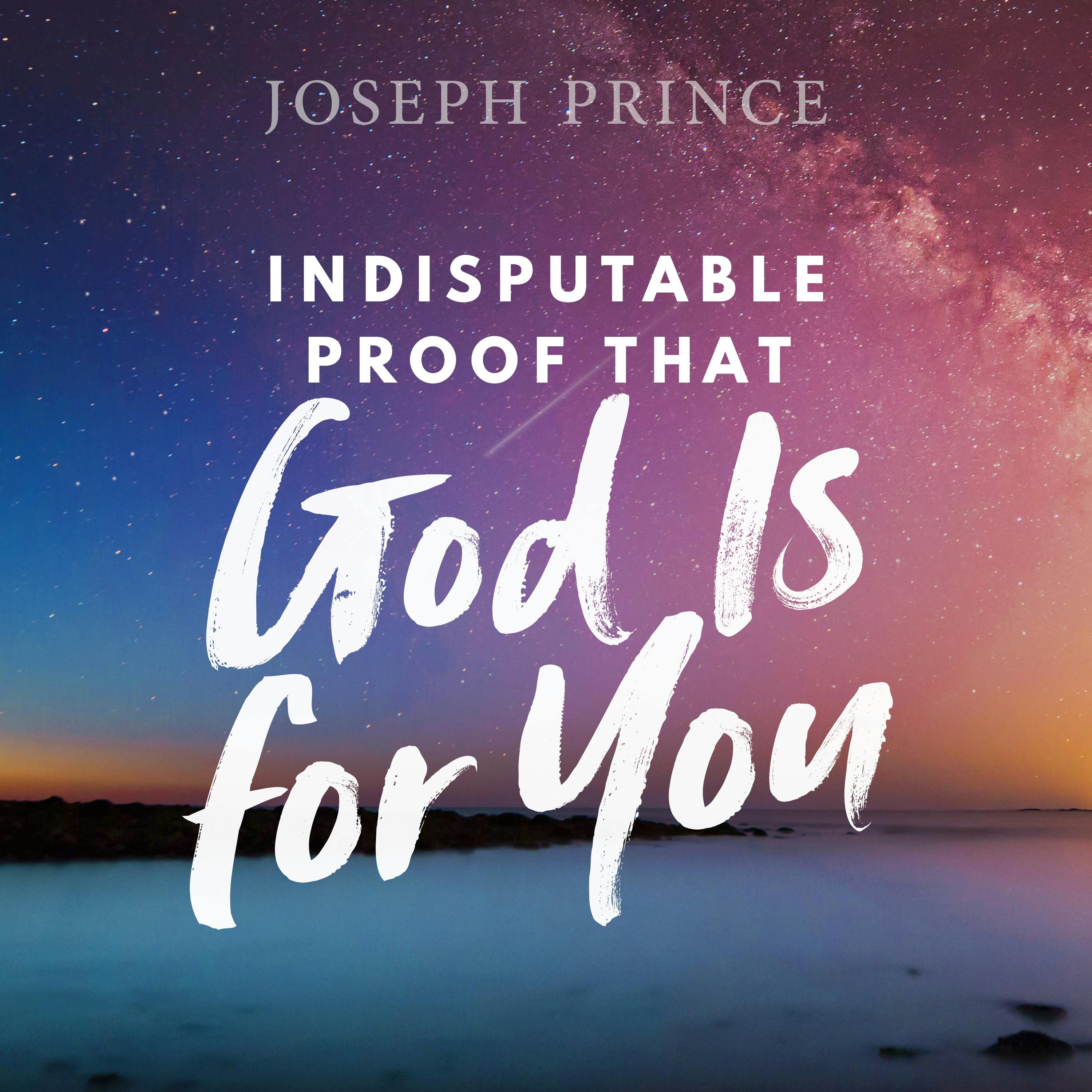 Indisputable Proof That God Is For You
