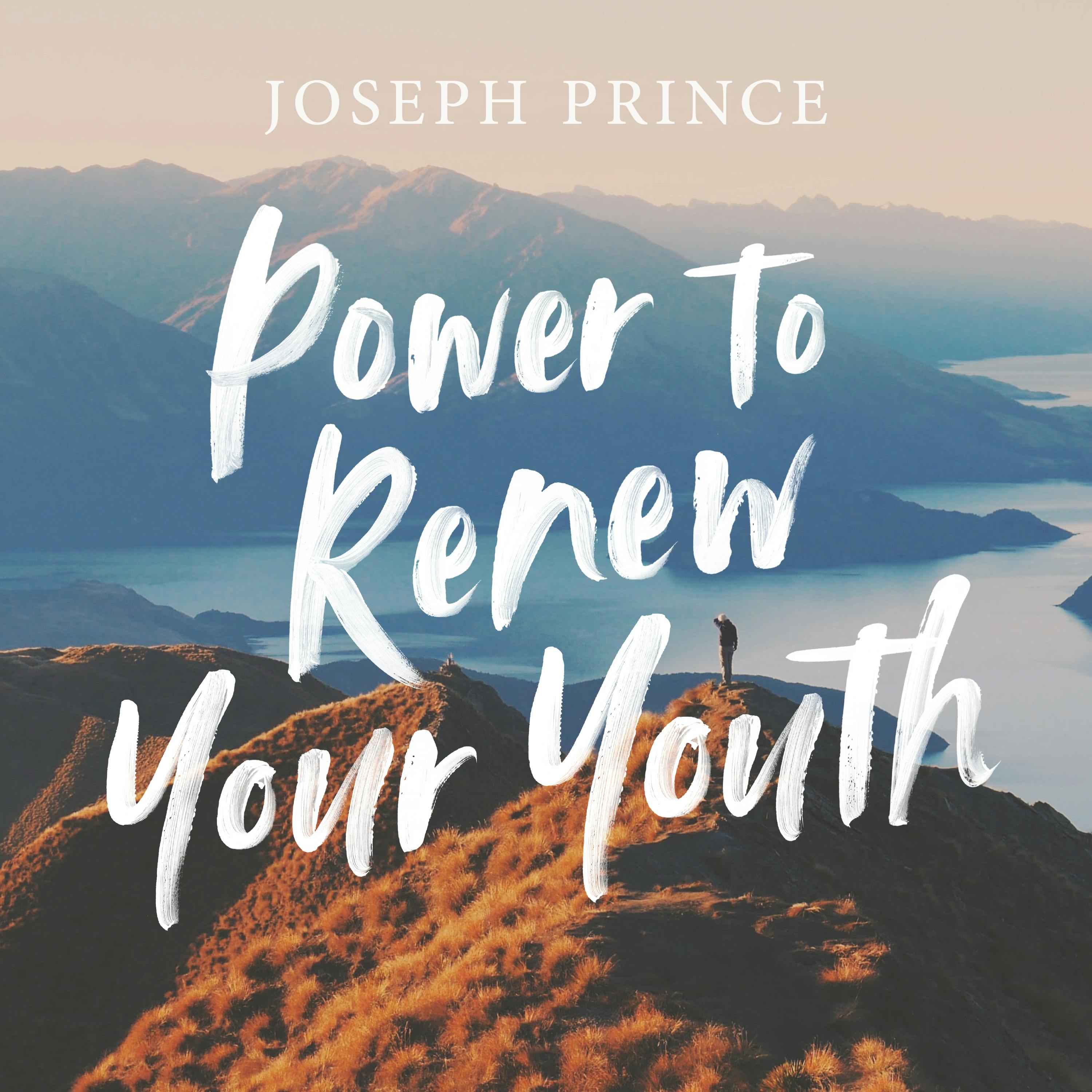 Power To Renew Your Youth