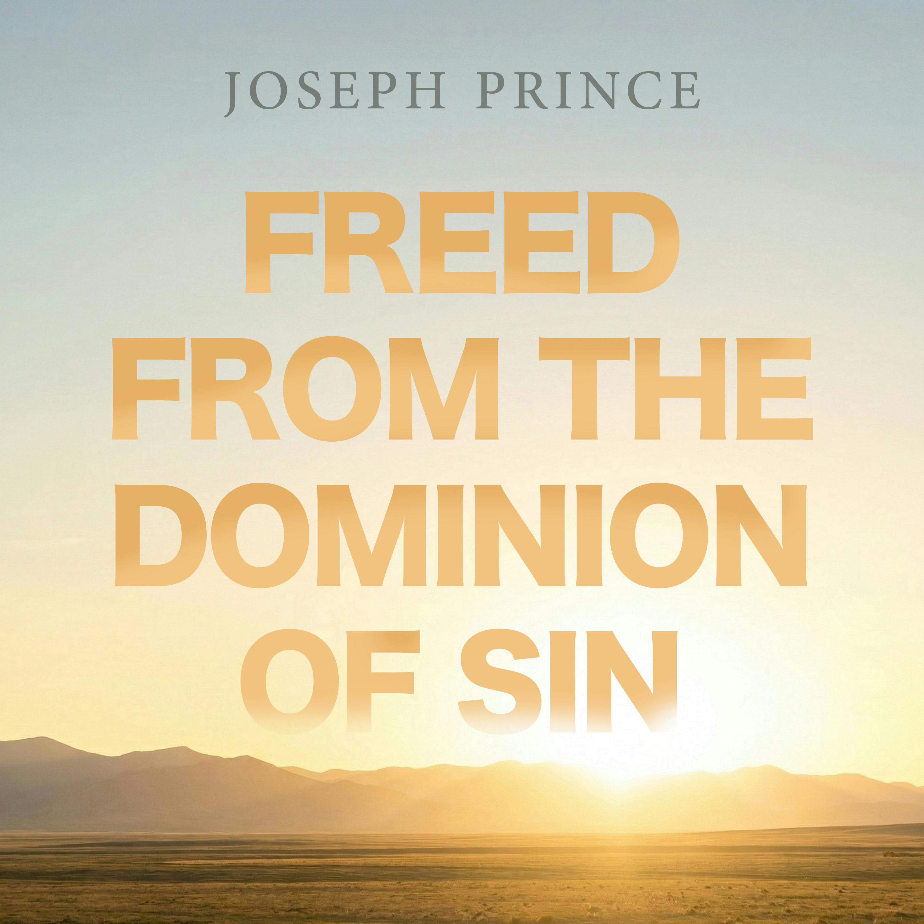 Freed From The Dominion Of Sin