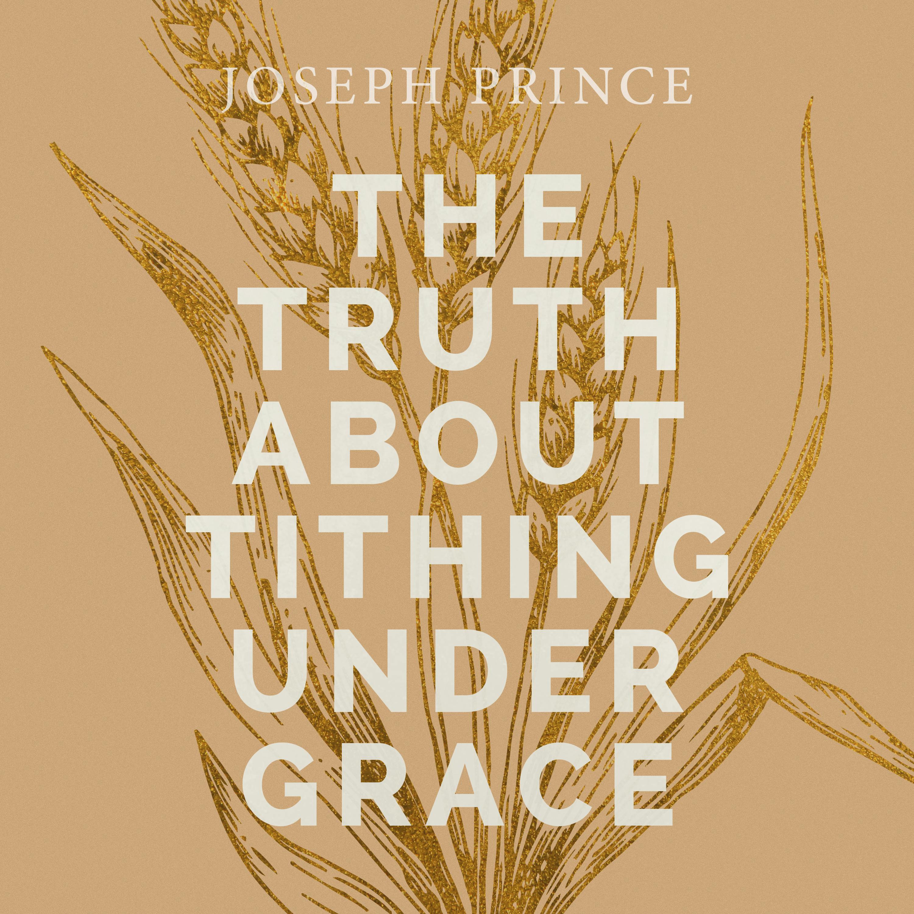 The Truth About Tithing Under Grace
