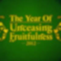 The Year Of Unceasing Fruitfulness