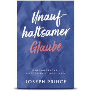 Unaufhaltsamer Glaube(Unstoppable Faith)