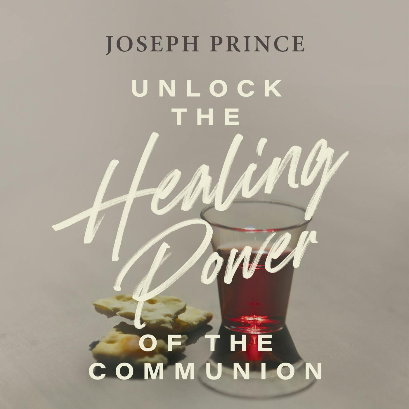 Unlock the Healing Power of the Communion