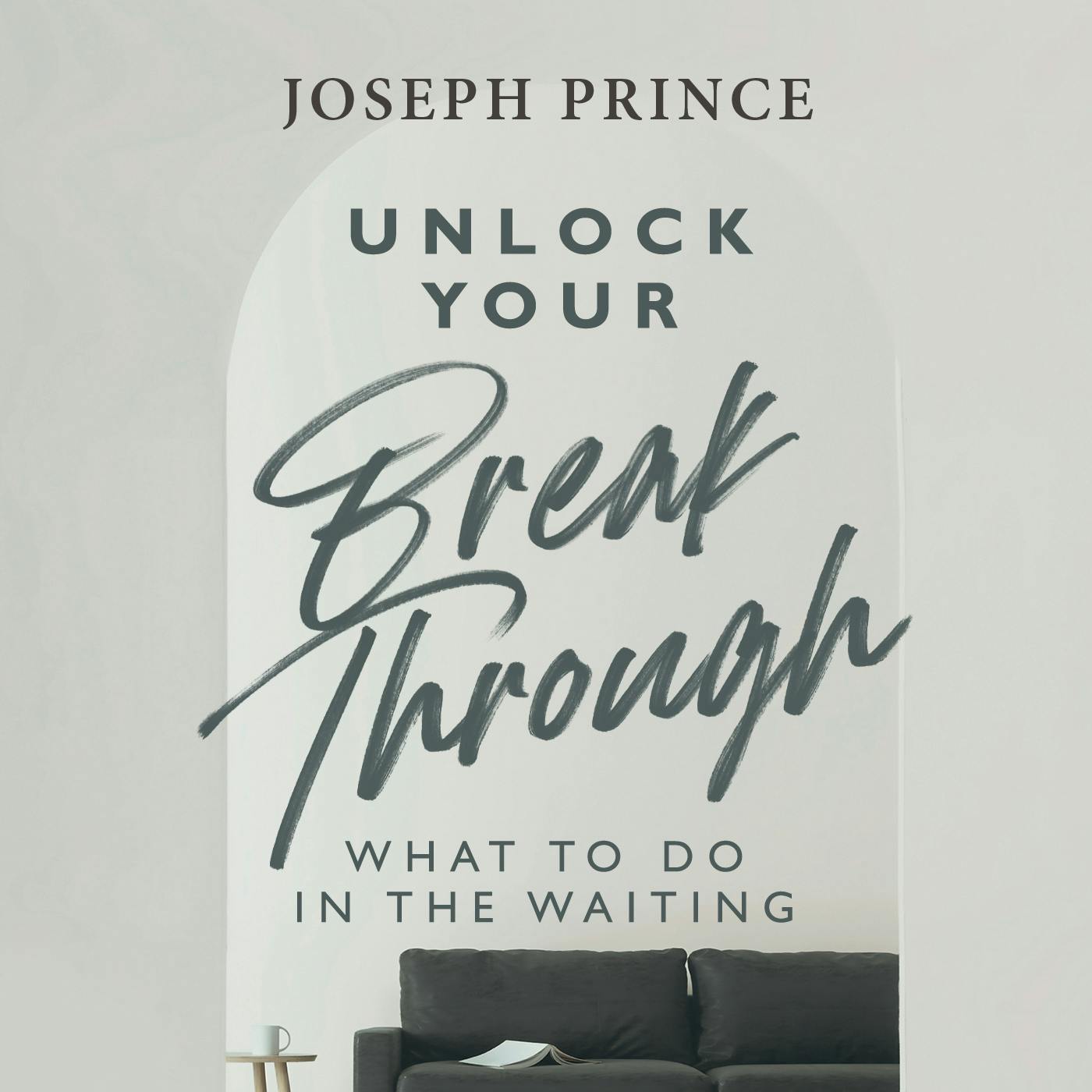 Unlock Your Breakthrough-What to Do in the Waiting