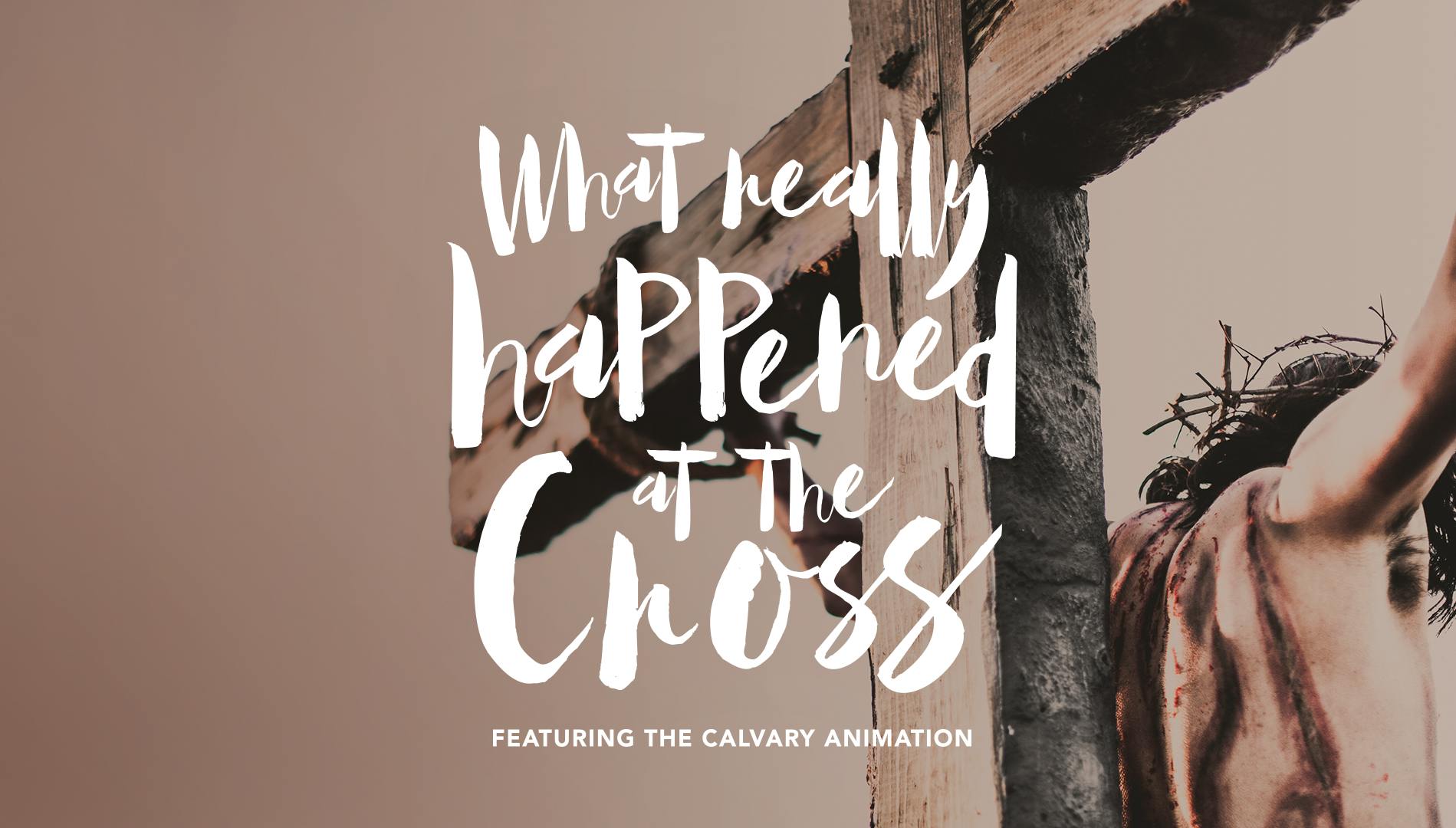 What Really Happened At The Cross