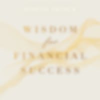 Wisdom For Financial Success