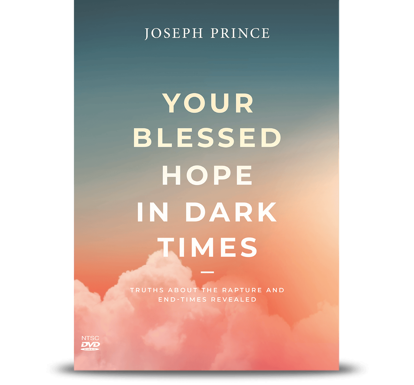 Your Blessed Hope In Dark Times—Truths About The Rapture And End-Times Revealed
