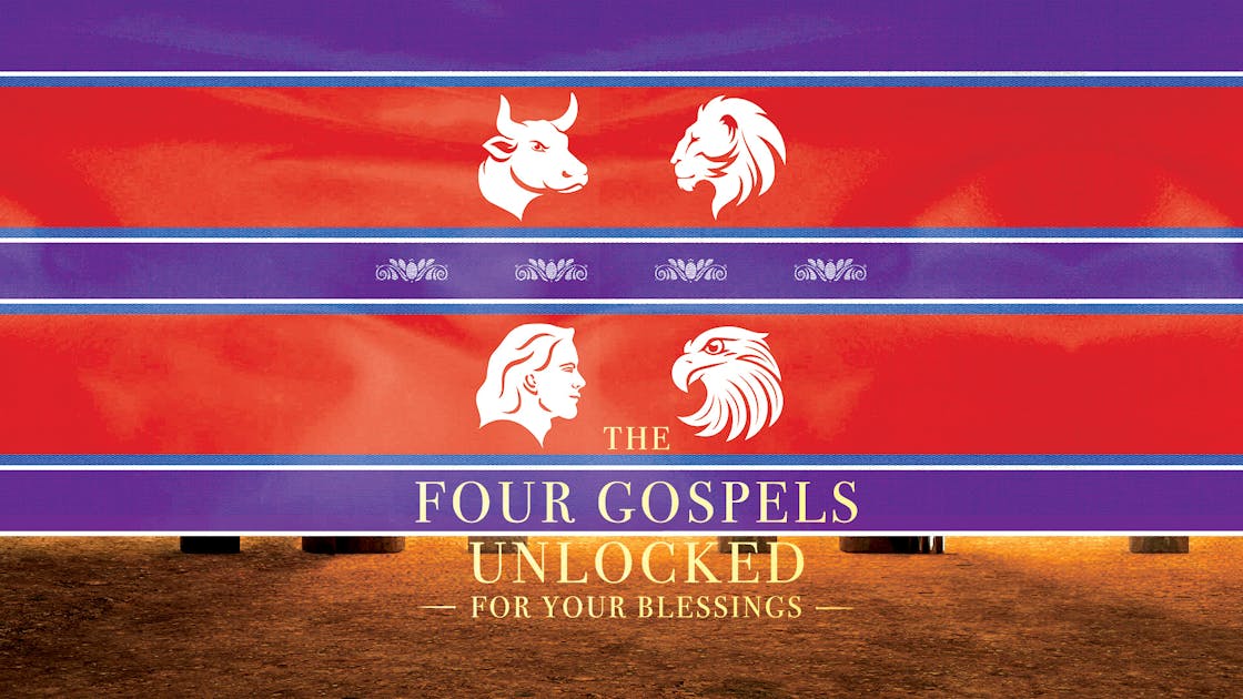 the-four-gospels-unlocked-for-your-blessings-sermon-series